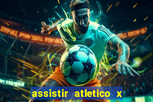 assistir atletico x botafogo ao vivo hd